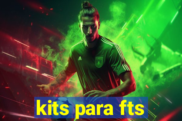 kits para fts